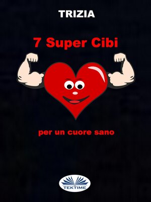 cover image of 7 Supercibi Per Un Cuore Sano
